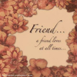 A Friend Loves At All Times Prints by Smith-Haynes