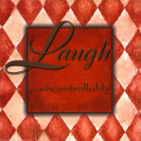 Laugh Uncontrollably Affiche par Debbie DeWitt