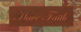Have Faith Posters by Smith-Haynes 