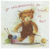 Je Suis Passionnee de Tricot et Toi Posters par Joëlle Wolff