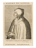 Girolamo Maria Francesco Savonarola Italian Reformer Giclée-Druck von Esme De Boulonois