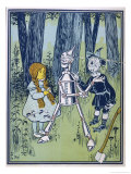 Wizard of Oz: Dorothy Oils the Tin Woodman's Joints reproduction procédé giclée par W.w. Denslow