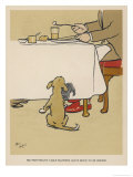 Dog Waits Expectantly by the Table as His Master Eats Giclee Print by Cecil Aldin