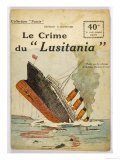 This Dramatic Cover Page Conveys the Shock Felt after the "Lusitania" was Torpedoed Giclee Print