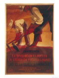 Peasants: The Revolution Has Put the Land in Your Hands Don't Let It be Taken Away! Giclee Print