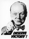 Winston Churchill Says We Deserve Victory! Giclée-tryk