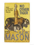 "No Other Tiger" by a E W Mason Giclee Print