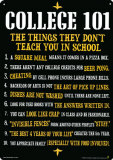 College 101- The Things They Don't Teach You In School Cartel de chapa