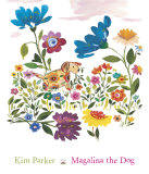 Magalina the Dog Kunstdrucke von Kim Parker
