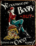 Me Booty Tin Sign