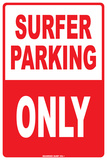 Surfer Parking Only Tin Sign