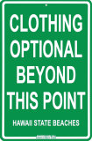 Bu Noktadan Sonra Giysiler Tercihe Kalmış (Clothing Optional Beyond This Point) - Metal Tabela Bu Noktadan Sonra Giysiler Tercihe Kalmış (Clothing Optional Beyond This Point) - Metal Tabela