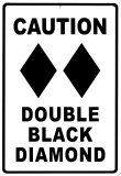 Achtung: Zwei schwarze Diamanten Blechschild