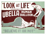 Believe It or Not, Ubella Human Balloon Lámina giclée Believe It or Not, Ubella Human Balloon Lámina giclée