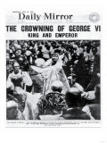 The Crowning of George VI, King and Emperor Giclee Print