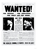 Wanted! for Murder, for Kidnapping, for Theft and for Arson Giclee Print