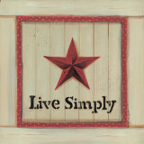 Live Simply Kunstdruck von Karen Tribett