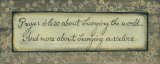 Prayer is Less About Posters by Karen Tribett