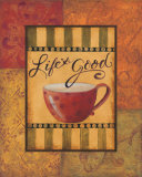 Life's Good Pósters por Pamela Smith Life's Good Pósters por Pamela Smith