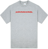 Attitude - Yeah Whatever Dude Shirts