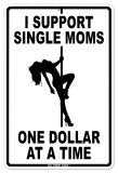 Support Single Moms - Metal Tabela