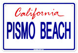 Pismo Beach Tin Sign