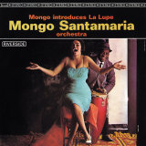 Mongo Santamaria - Mongo Introduces la Lupe Photographie