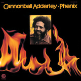 Cannonball Adderley - Phenix Affiche