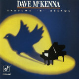 Dave McKenna - Shadows 'n' Dreams Póster