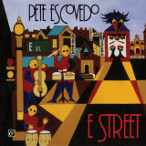 Pete Escovedo - E-Street Poster