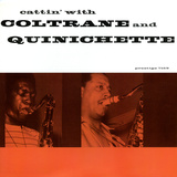 John Coltrane - Cattin' with Coltrane and Quinichette Posters