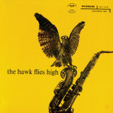 Coleman Hawkins - The Hawk Flies High Prints