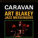 Art Blakey & The Jazz Messengers - Caravan Affiches