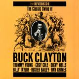 Buck Clayton - The Classic Swing of Buck Clayton Poster