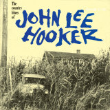 John Lee Hooker - The Country Blues of John Lee Hooker Posters