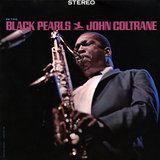 John Coltrane - Black Pearls Posters