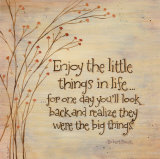 Enjoy The Little Things Art par Karen Tribett