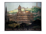 Edinburgh, New British Hotel, Waverley Station, LNER Giclee Print