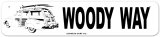 Woody Way Tin Sign