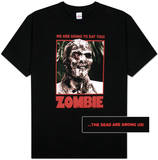 Zombie - We Are Going to Eat You! T-Shirts