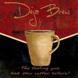 Deja Brew Posters
