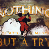 Nothing But a Try Affiches par Rodney White