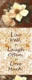 Live, Laugh, Love Print by T. C. Chiu Live, Laugh, Love Print by T. C. Chiu