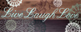 Live Laugh Love Wood Sign