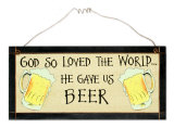 God So Loved The World Wood Sign