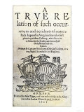 Title Page of John Smith's Book, a True Relation, c.1608 Giclee Print