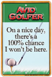 Avid Golfer Tin Sign