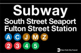 Subway South Street Seaport- Fulton Street Station Tin Sign