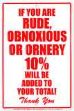 Rude, Obnoxious or Ornery Cartel de chapa