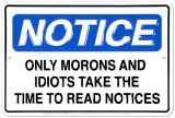 Notice Blechschild
